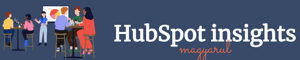 HubSpot insights magyarul