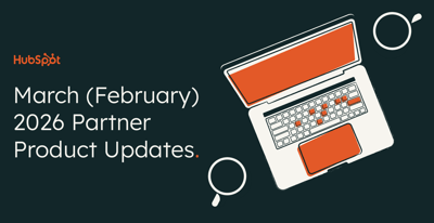 HubSpot updates 2026 február